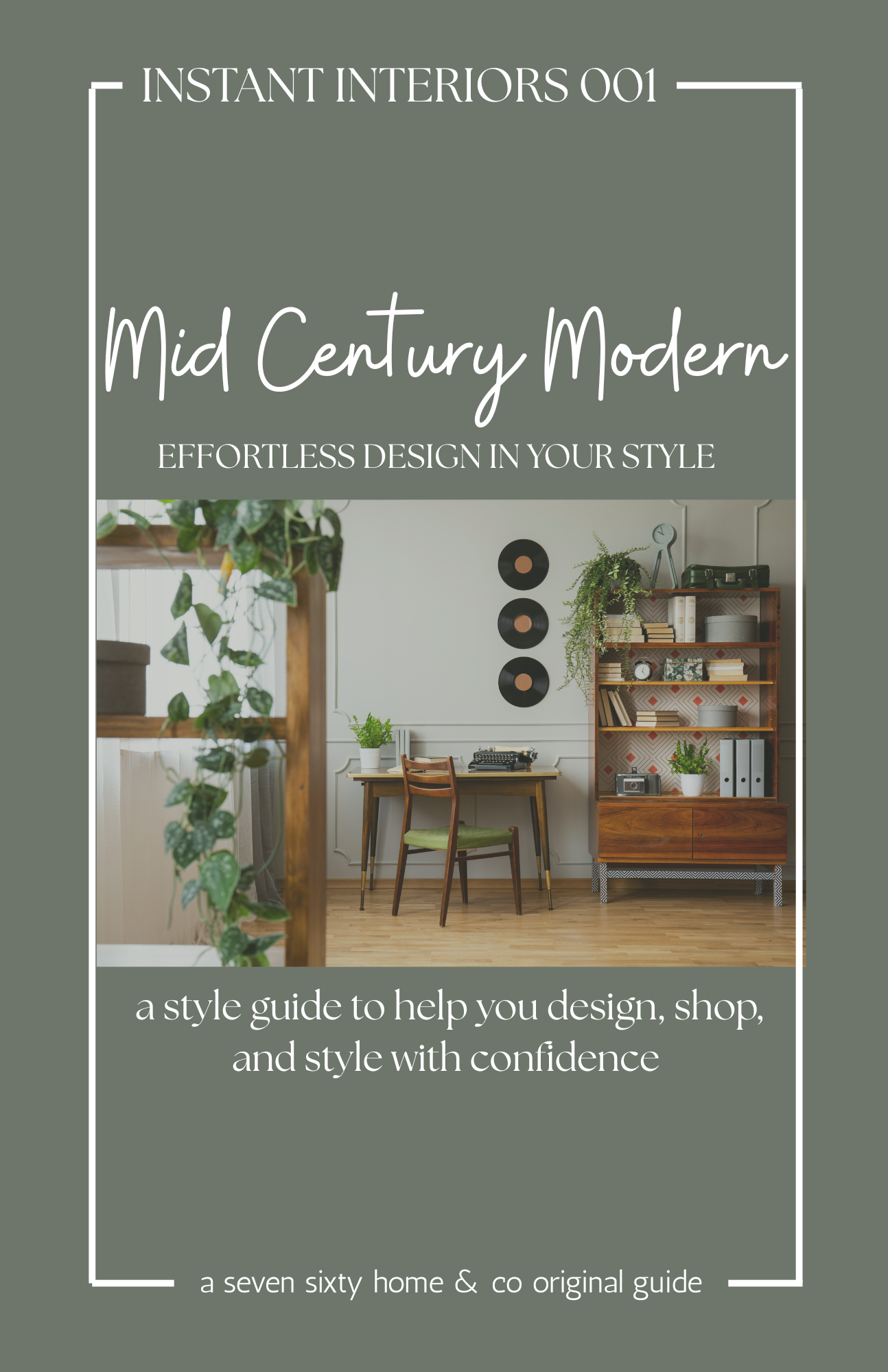 Instant Interiors vol 001 Mid Century Modern