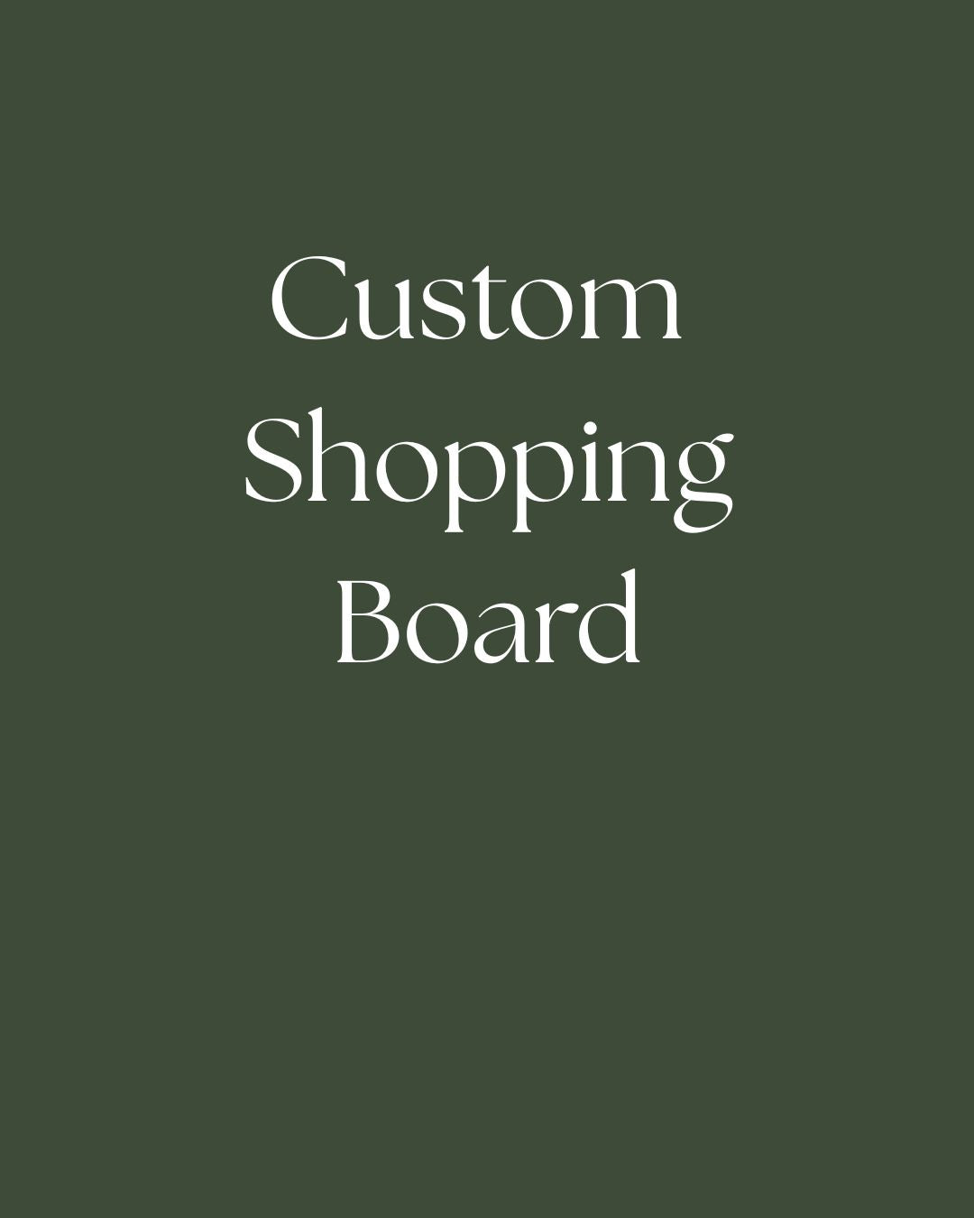 Custom Shopping Board