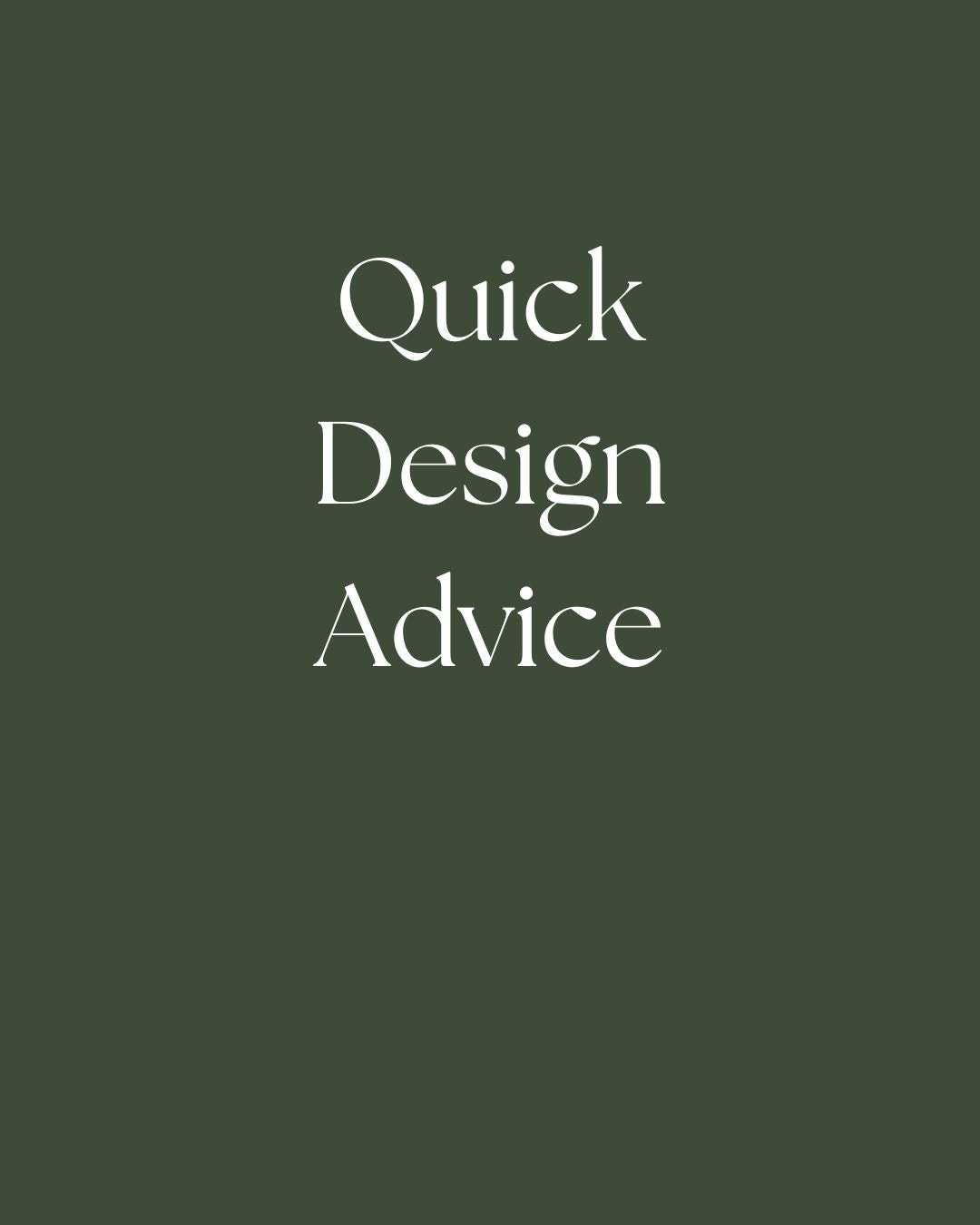 Quick Design Advice