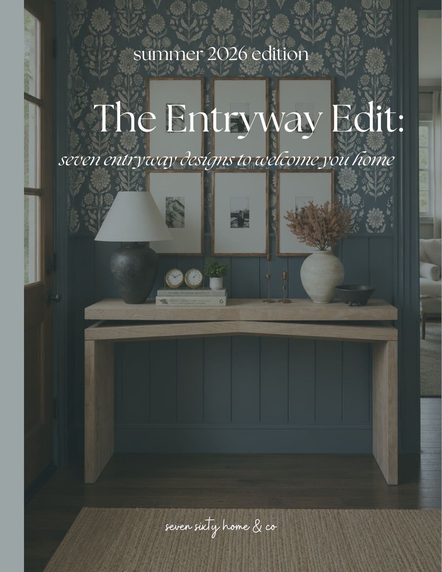 The Entryway Edit Summer 2026