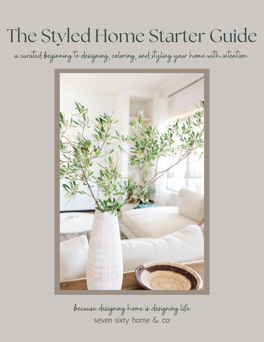 The Styled Home Starter Guide