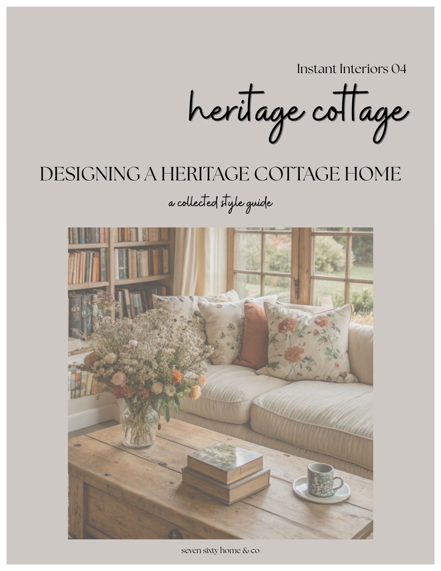 Instant Interiors 04: Heritage Cottage